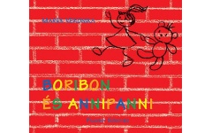 Boribon és Annipanni - Marék Veronika  24 hó+ - mesekönyv kpp020n
