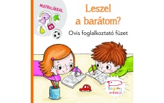 Leszel a barátom? Ovis foglalkoztató füzet matricákkal - Vadadi Adrienn  24 hó+ kpp060n