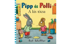 Pipp és Polli - A kis tócsa - Axel Scheffler kpp069n