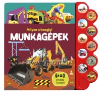 Milyen a hangja? - Munkagépek